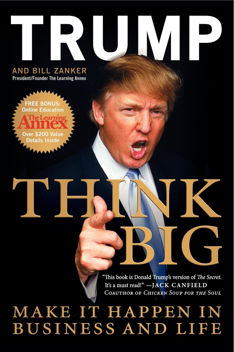 Think big - make it happen in business and life