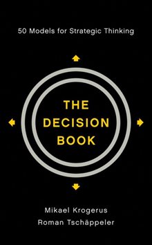 The Decision Book: Fifty Models for Strategic Thinking