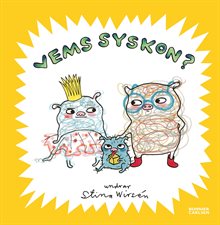 Vems syskon?